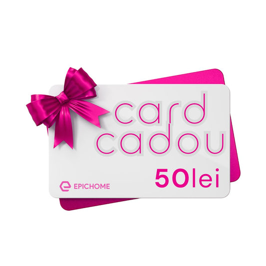 Card cadou EpicHome.ro – 50 lei 🎁